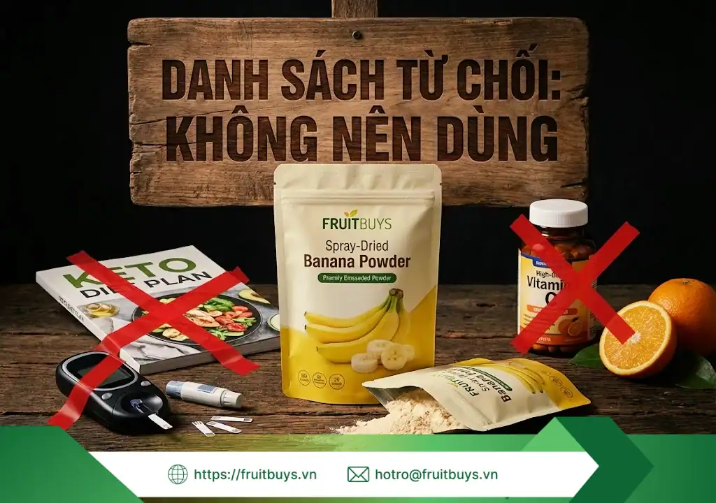 Bột Chuối Sấy Phun: "Chân Ái" Cho Người Này Nhưng Là "Sai Lầm" Với Người Kia - Bạn Thuộc Nhóm Nào? bột chuối sấy phun phù hợp với ai 251230 (6) fruitbuys vietnam